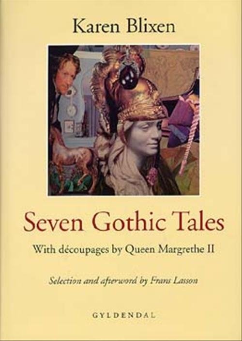 Cover for Karen Blixen · Seven Gothic Tales (Sewn Spine Book) [1. Painos] (2002)