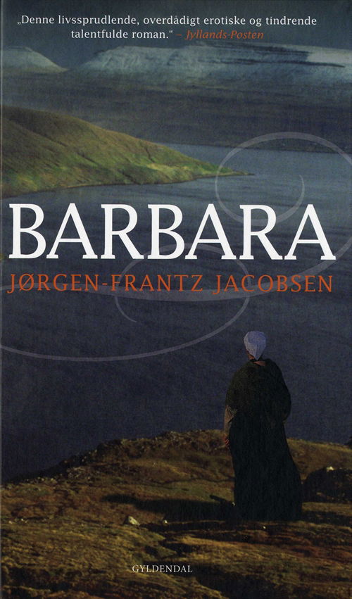 Cover for Jørgen-Frantz Jacobsen · Gyldendal Hardback: Barbara (Hardcover Book) [7th edition] (2008)