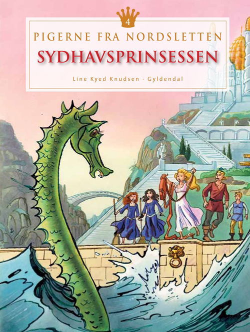 Cover for Line Kyed Knudsen · Pigerne fra Nordsletten: Pigerne fra Nordsletten 4 - Sydhavsprinsessen (Bound Book) [1. Painos] (2011)