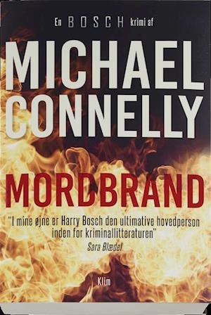 Cover for Michael Connelly · Mordbrand (Sewn Spine Book) [1º edição] (2016)