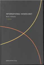 International handelsret 7. udgave - Iversen Bent - Bøger - Gjellerup - 9788713050307 - 6. december 2012