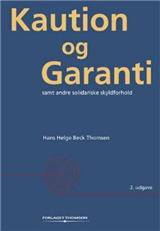 Cover for Hans Helge Beck Thomsen · Kaution og garanti samt andre solidariske skyldforhold (Sewn Spine Book) [2nd edition] (2008)