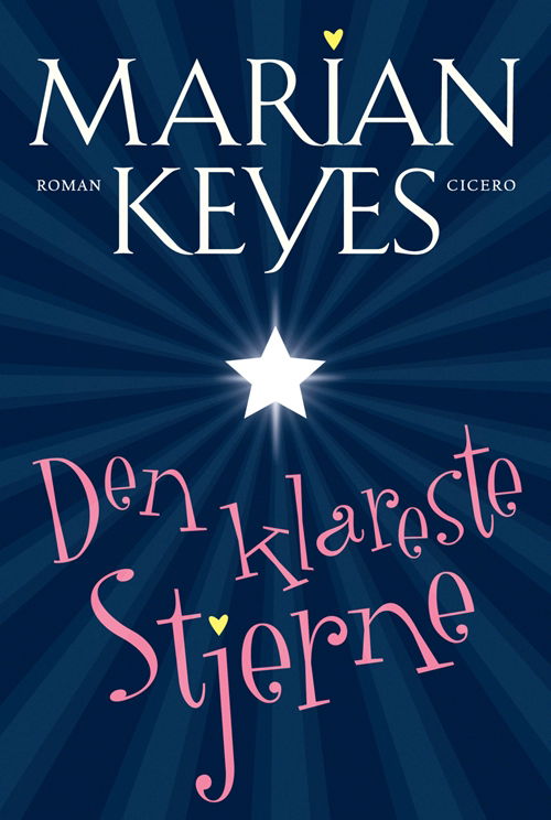 Cover for Marian Keyes · Den klareste stjerne (Bound Book) [1st edition] (2010)