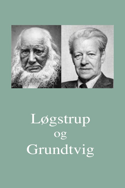 Cover for David Bugge &amp; Michael Schelde (red.) · Livtag med Løgstrup og Grundtvig (Hæftet bog) [1. udgave] (2017)