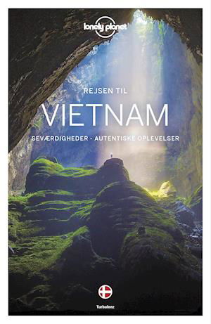 Lonely Planet · Rejsen til Vietnam (Lonely Planet) (Hæftet bog) [1. udgave] (2019)