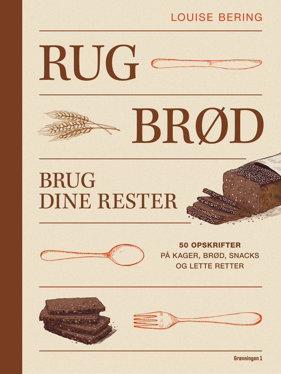 Cover for Louise Bering · Rugbrød (Indbundet Bog) [1. udgave] (2025)