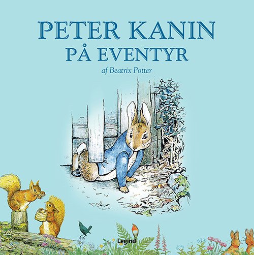 Peter Kanin på eventyr - Beatrix Potter - Böcker - Legind - 9788775373307 - 3 februari 2023