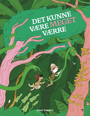 Cover for Einat Tsarfati · Det kunne være meget værre (Bound Book) [1st edition] (2021)