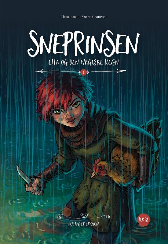 Cover for Clara-Amalie Vorre-Grøntved · Ella og den magiske regn: Sneprinsen (Hardcover Book) [1th edição] (2016)