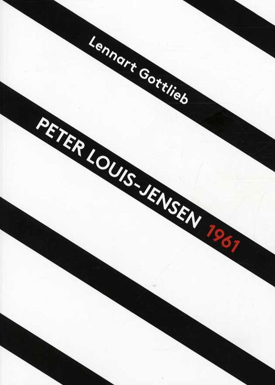 Cover for Lennart Gottlieb · Peter Louis-Jensen 1961 (Sewn Spine Book) [1st edition] (2016)