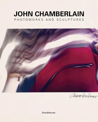 Cover for John Chamberlain · John Chamberlain: Bending Spaces (Paperback Book) (2018)