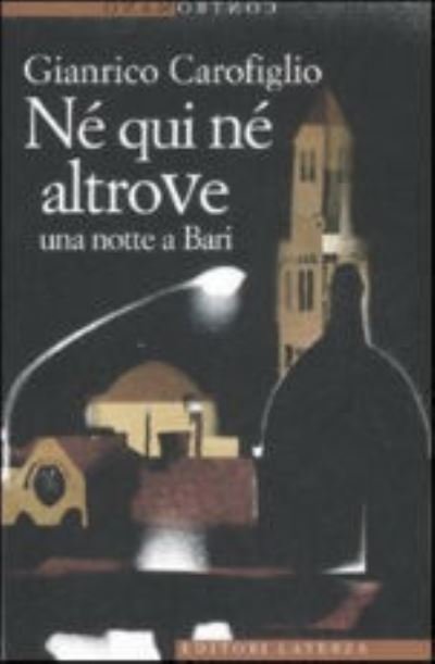 Cover for Gianrico Carofiglio · Contromano: Ne qui ne altrove (MERCH) (2008)