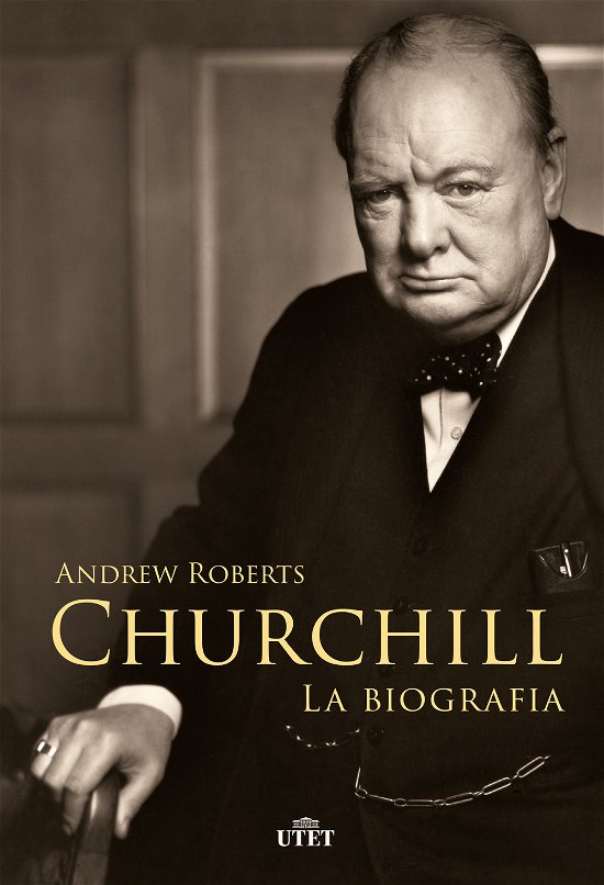 Cover for Andrew Roberts · Churchill. La Biografia (Bok)