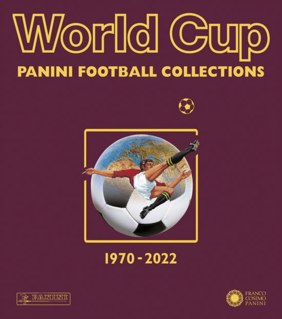 Cover for World Cup: Panini Football Collections 1970-2022 - Panini Football Collections (Paperback Bog) (2023)