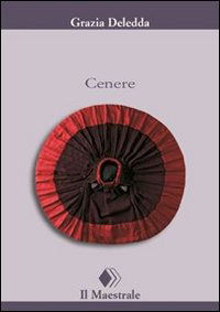 Cover for Grazia Deledda · Cenere (Book)