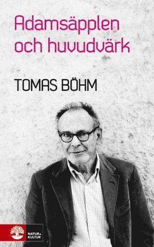 Cover for Tomas Böhm · Adamsäpplen och huvudvärk (Paperback Book) (2012)