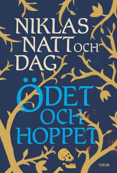 Ödet och hoppet: Ödet och hoppet - Niklas Natt och Dag - Bücher - Bokförlaget Forum - 9789137501307 - 25. September 2023