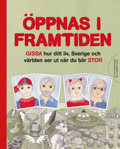 Cover for Mats Billmark Susan Billmark · Öppnas i framtiden (Hardcover Book) (2022)