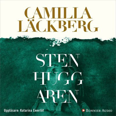 Cover for Camilla Läckberg · Stenhuggaren (Audiobook (MP3)) (2007)