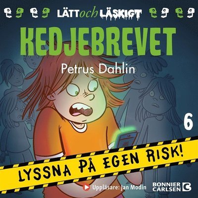 Lyssna på egen risk: Kedjebrevet - Petrus Dahlin - Audioboek - Bonnier Carlsen - 9789179756307 - 28 december 2020