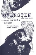 Cover for Gabriel Garcia Marquez · Klassikerserien Macondo: Översten får inga brev (Book) (2006)