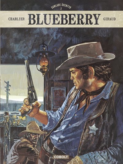 Cover for Jean-Michel Charlier · Blueberry: Blueberry. Samlade äventyr 2 (Gebundesens Buch) (2016)