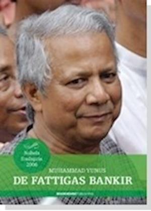 Cover for Muhammad Yunus · De fattigas bankir (Book) (2007)