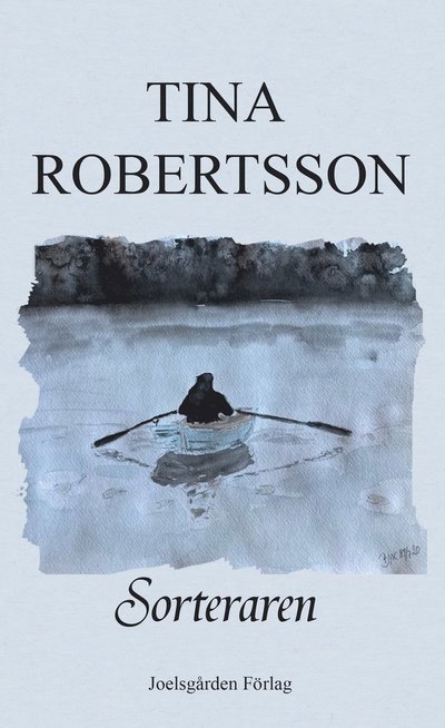 Cover for Tina Robertsson · Sorteraren (Buch) (2022)