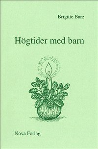 Cover for Brigitte Barz · Barnuppfostran: Högtider med barn (Book) (1992)