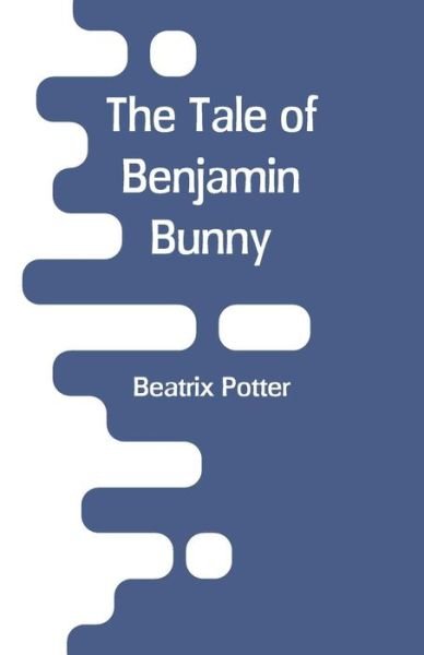 Cover for Beatrix Potter · The Tale Of Benjamin Bunny (Pocketbok) (2018)