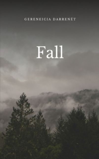 Cover for Gereneicia Darren T · Fall (Taschenbuch) (2023)