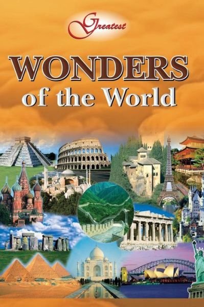Cover for Vikas Khatri · Greatest Wonders of the World (Pocketbok) (2012)