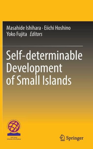 Cover for Self-determinable Development of Small Islands (Innbunden bok) [1st ed. 2016 edition] (2016)