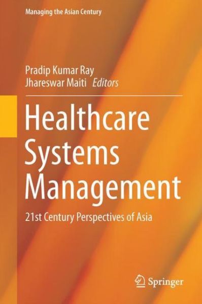 Cover for Healthcare Systems Management Methodologies and Applications (Book) [1st ed. 2018 edition] (2017)