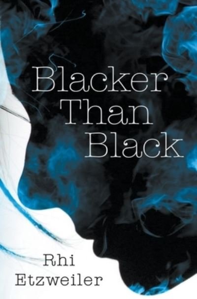 Cover for Rhi Etzweiler · Blacker Than Black (Pocketbok) (2021)