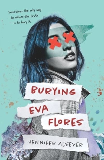 Cover for Jennifer Alsever · Burying Eva Flores (Paperback Book) (2022)