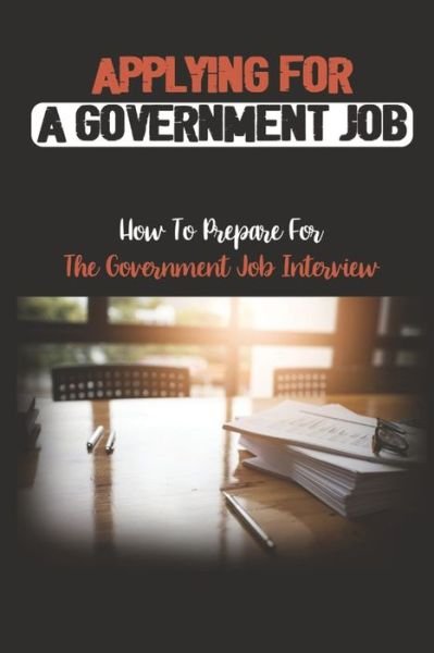Cover for Odell Crissler · Applying For A Government Job (Pocketbok) (2021)