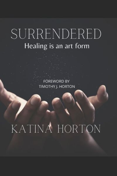 Cover for Katina Horton · Surrendered (Paperback Book) (2020)