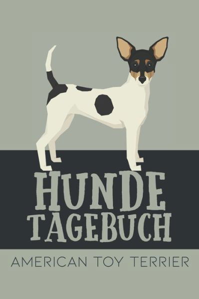 Cover for Dog Kings · Hundetagebuch American Toy Terrier (Paperback Book) (2020)