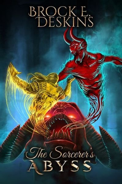 Cover for Brock Deskins · The Sorcerer's Abyss: Book 6 of The Sorcerer's Path - Sorcerer's Path (Pocketbok) (2020)