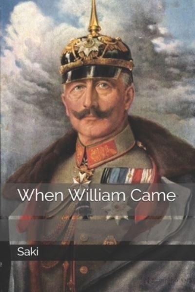 Cover for Saki · When William Came (Paperback Book) (2020)