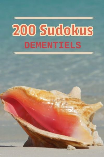 Cover for Reflexion Publishing · 200 sudokus dementiels: avec solutions Niveau machiavelique pour experts grille ultra difficile cahier de vacances format de poche ideal pour les voyages Sudoku extreme pour adulte ado (Pocketbok) (2020)