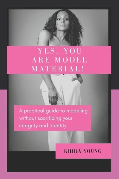 Cover for Khira Young · Yes, You are Model Material! (Taschenbuch) (2020)