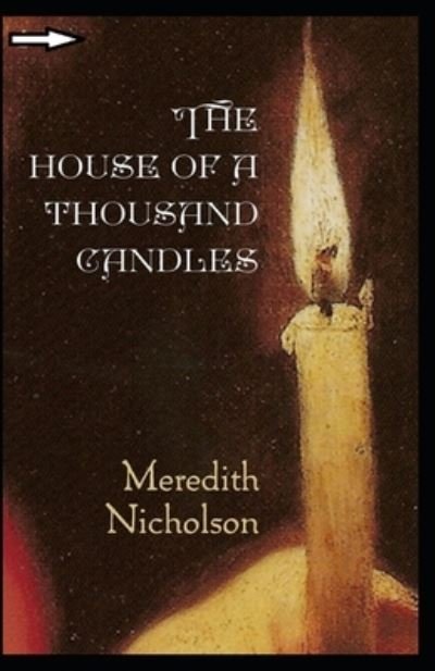 Cover for Meredith Nicholson · The House of a Thousand Candles Annotated (Paperback Book) (2021)