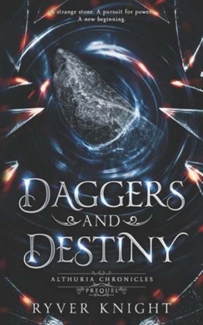 Cover for Ryver Knight · Daggers and Destiny (Bok) (2022)