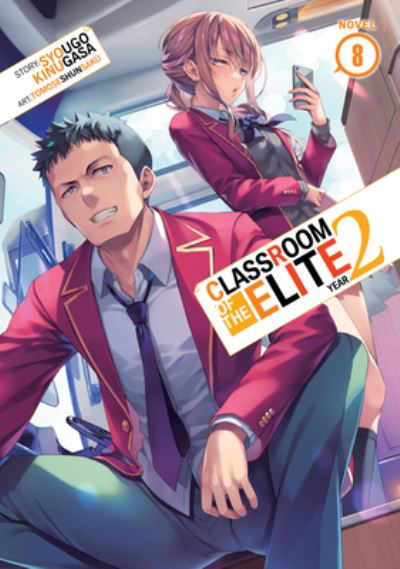 Cover for Syougo Kinugasa · Classroom of the Elite: Year 2 (Light Novel) Vol. 8 - Classroom of the Elite: Year 2 (Light Novel) (Paperback Bog) (2024)