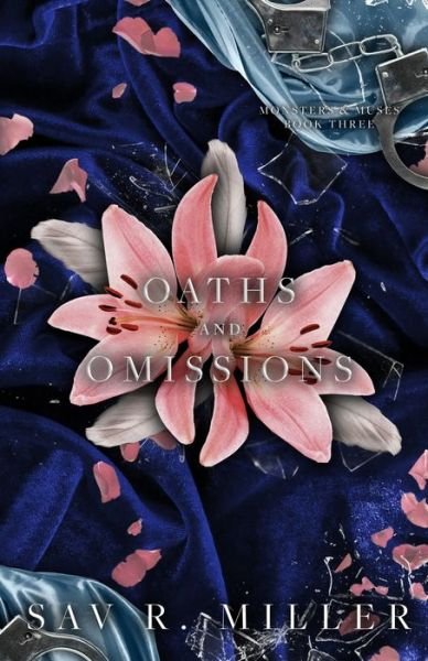Oaths and Omissions - Sav R Miller - Kirjat - Sav R. Miller - 9798985920307 - sunnuntai 13. maaliskuuta 2022