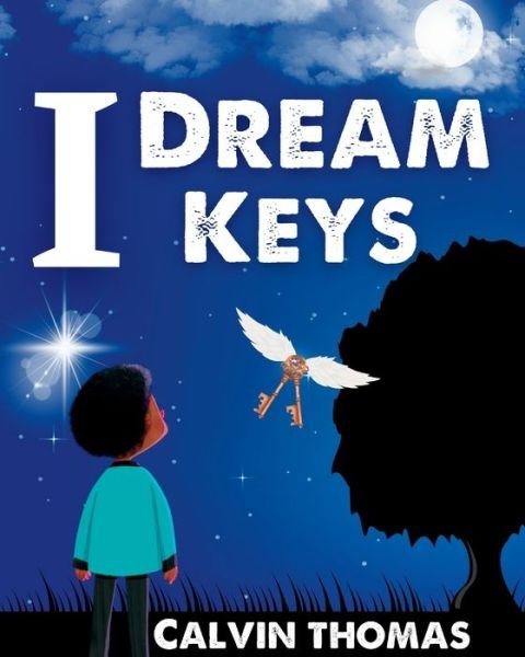 Cover for Calvin Thomas · I Dream Keys (Paperback Book) (2022)