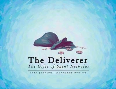 Cover for Seth Johnson · Deliverer (Book) (2023)