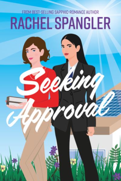 Cover for Rachel Spangler · Seeking Approval (Book) (2023)